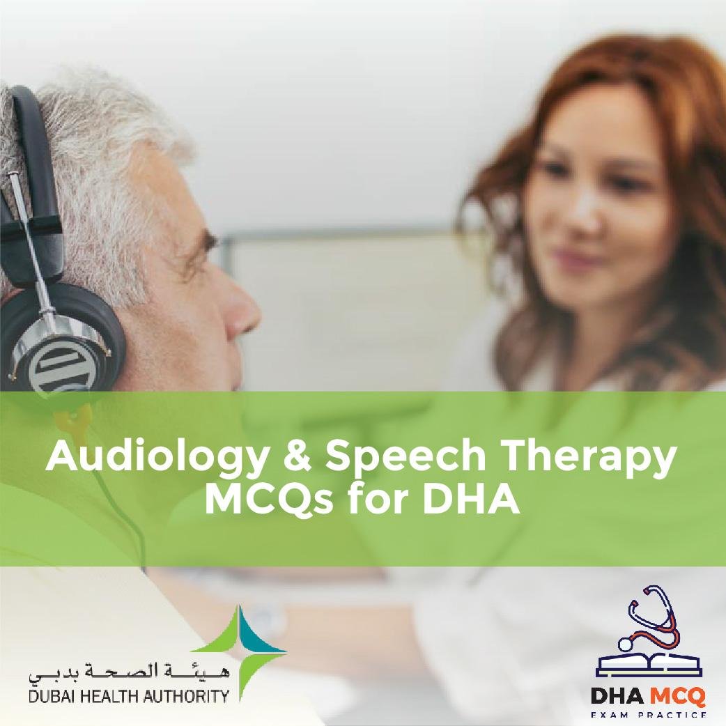 Audiology & Speech Therapy MCQs for DHA